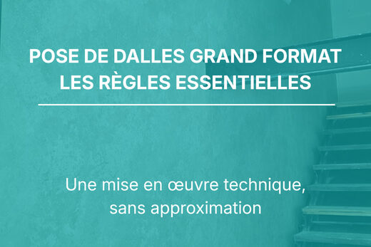 Pose de dalles grand format